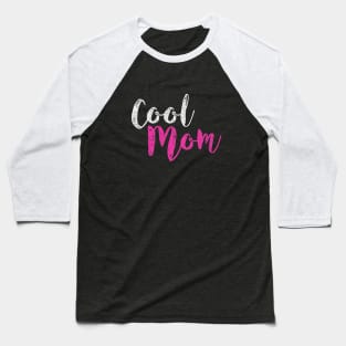 Cool Mom Baseball T-Shirt